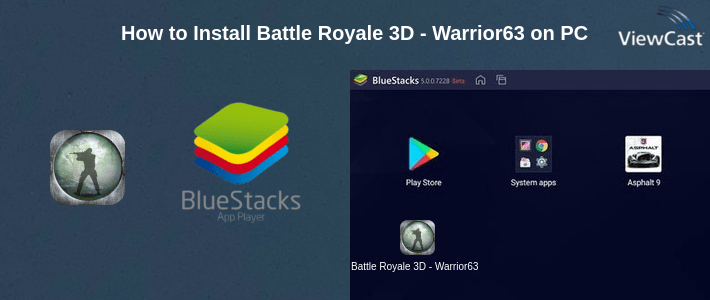 How to Install Battle Royale 3D - Warrior63 on PC How to Install Battle Royale 3D - Warrior63 on PC