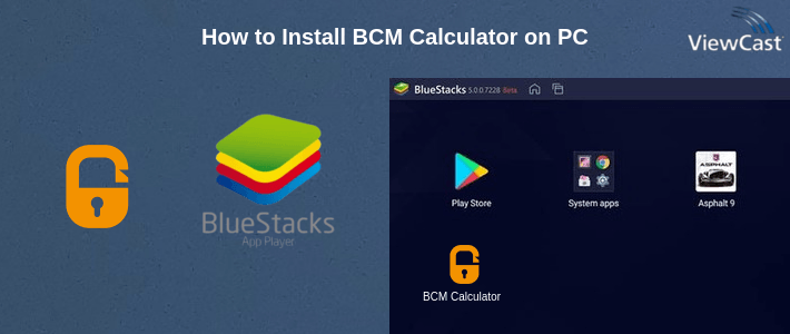 How to Install BCM Calculator on PC How to Install BCM Calculator on PC