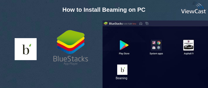 How to Install Beaming on PC