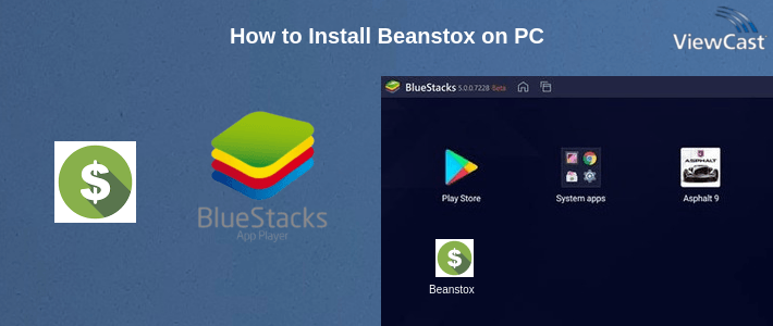 How to Install Beanstox on PC