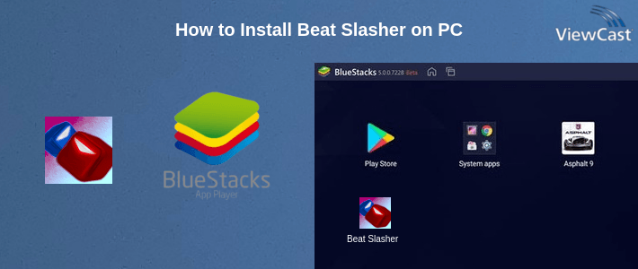 How to Install Beat Slasher on PC How to Install Beat Slasher on PC