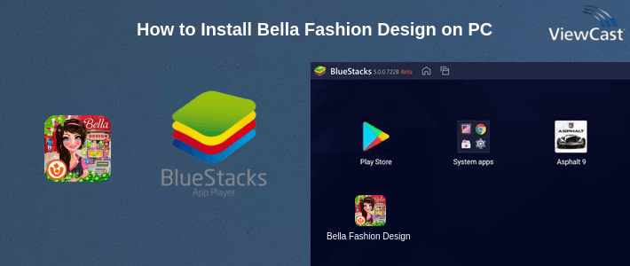 How to Install Bella Fashion Design on PC How to Install Bella Fashion Design on PC
