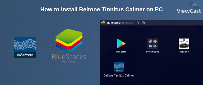 How to Install Beltone Tinnitus Calmer on PC How to Install Beltone Tinnitus Calmer on PC