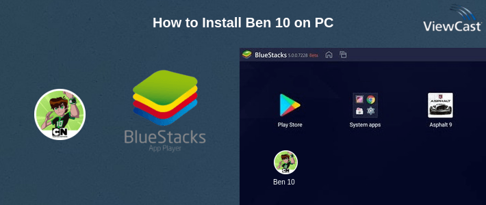 How to Install Ben 10 on PC