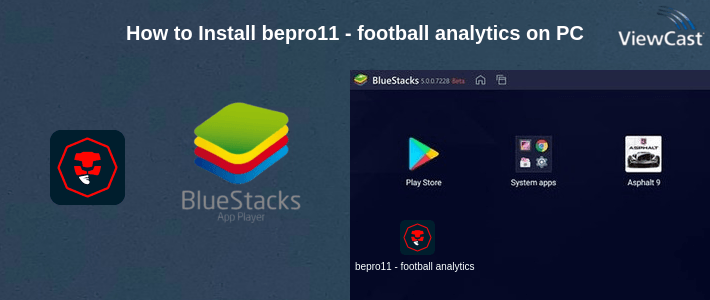 How to Install bepro11 - football analytics on PC How to Install bepro11 - football analytics on PC