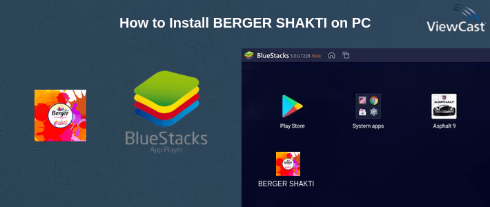 How to Install BERGER SHAKTI on PC