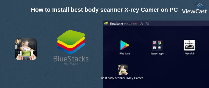 How to Install best body scanner X-rey Camera Simulator -(Prank) on PC