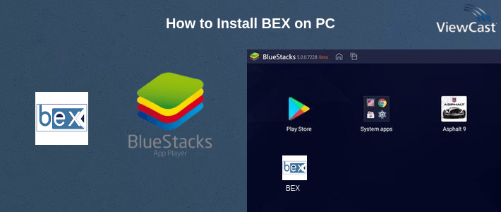 How to Install BEX on PC How to Install BEX on PC