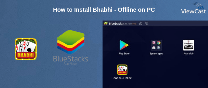 How to Install Bhabhi - Offline on PC
