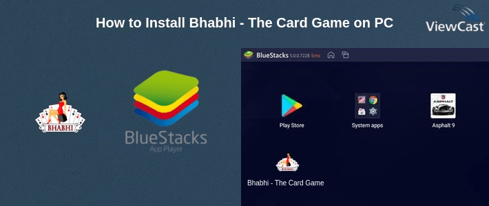 How to Install Bhabhi - The Card Game on PC How to Install Bhabhi - The Card Game on PC