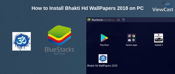 How to Install Bhakti Hd WallPapers 2018 on PC How to Install Bhakti Hd WallPapers 2018 on PC