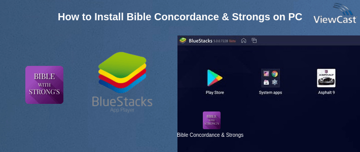 How to Install Bible Concordance & Strongs on PC
