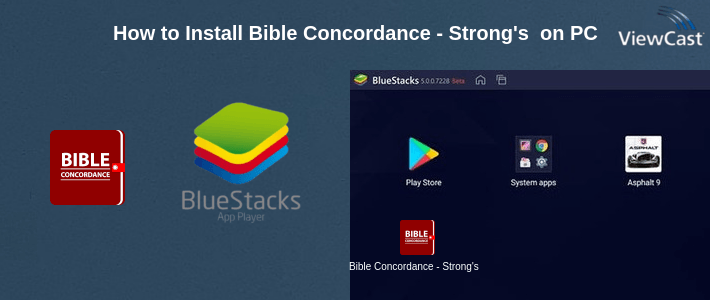 How to Install Bible Concordance - Strong's Concordance on PC