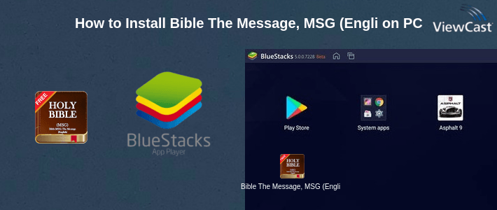How to Install Bible The Message, MSG (English) Free on PC How to Install Bible The Message, MSG (English) Free on PC