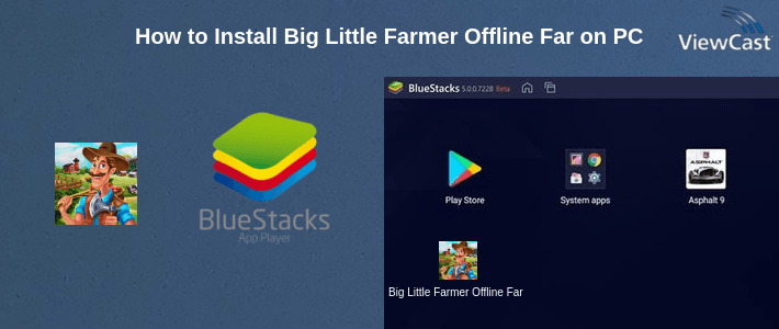 How to Install Big Little Farmer Offline Farm on PC How to Install Big Little Farmer Offline Farm on PC