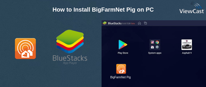How to Install BigFarmNet Pig on PC
