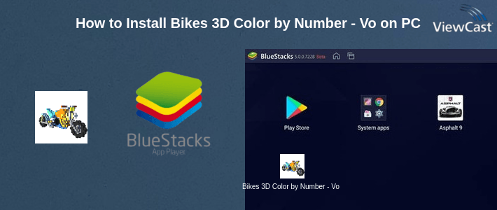 How to Install Bikes 3D Color by Number - Voxel Vehicles Coloring on PC How to Install Bikes 3D Color by Number - Voxel Vehicles Coloring on PC