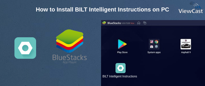 How to Install BILT Intelligent Instructions® on PC How to Install BILT Intelligent Instructions® on PC