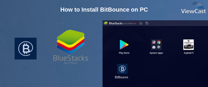 How to Install BitBounce on PC How to Install BitBounce on PC