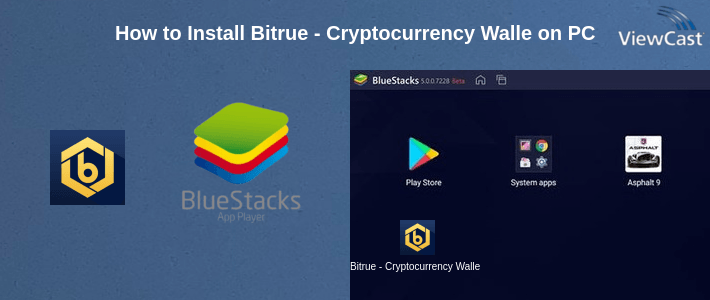 How to Install Bitrue - Cryptocurrency Wallet & Exchange on PC How to Install Bitrue - Cryptocurrency Wallet & Exchange on PC