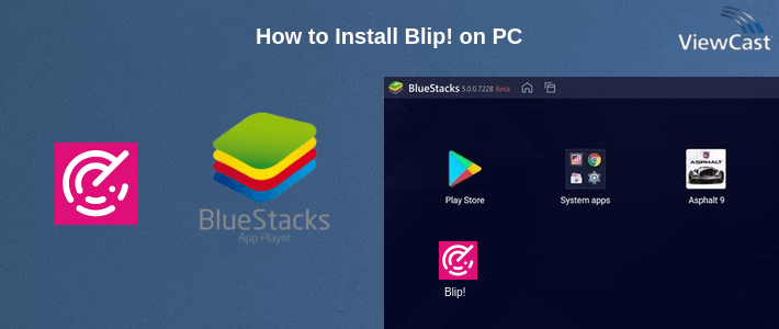 How to Install Blip! on PC