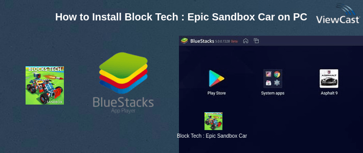 How to Install Block Tech : Epic Sandbox Car Craft Simulator Test on PC How to Install Block Tech : Epic Sandbox Car Craft Simulator Test on PC