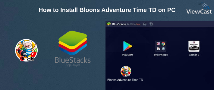 How to Install Bloons Adventure Time TD on PC