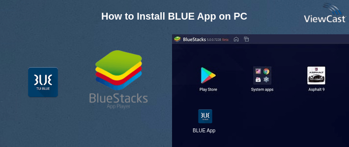 How to Install BLUE App on PC How to Install BLUE App on PC