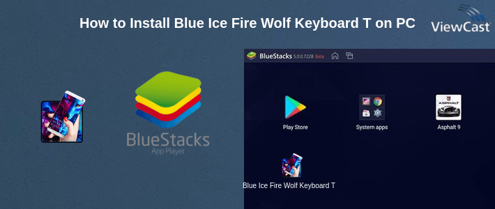 How to Install Blue Ice Fire Wolf Keyboard Theme on PC How to Install Blue Ice Fire Wolf Keyboard Theme on PC