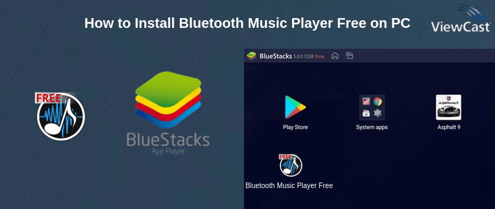 How to Install Bluetooth Music Player Free on PC