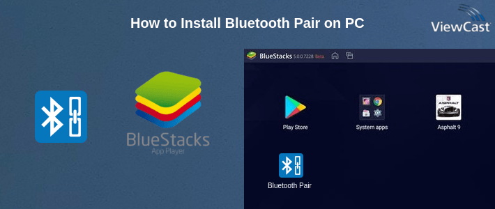 How to Install Bluetooth Pair on PC How to Install Bluetooth Pair on PC