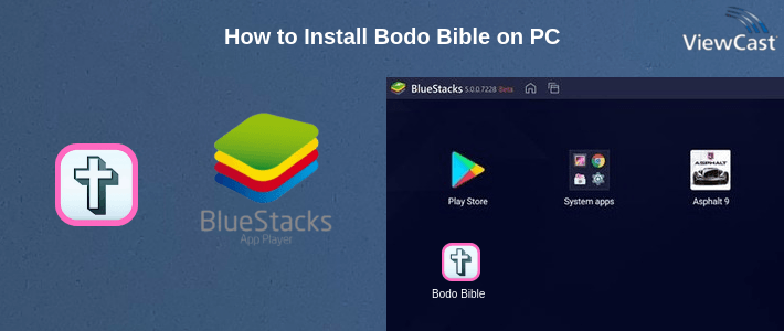 How to Install Bodo Bible on PC How to Install Bodo Bible on PC