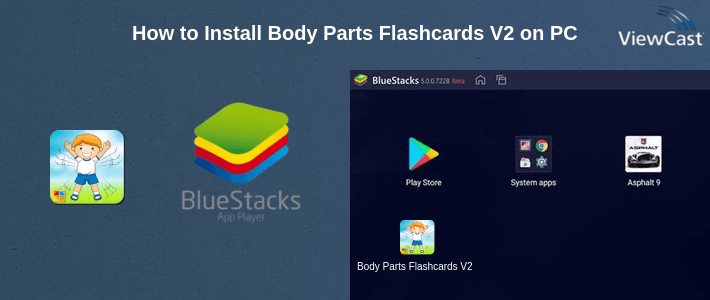 How to Install Body Parts Flashcards V2 on PC How to Install Body Parts Flashcards V2 on PC
