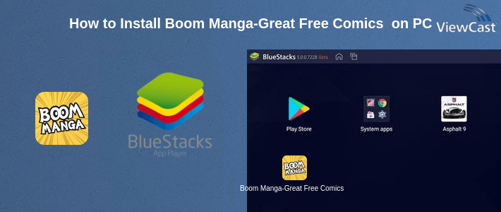 How to Install Boom Manga-Great Free Comics Reader on PC How to Install Boom Manga-Great Free Comics Reader on PC