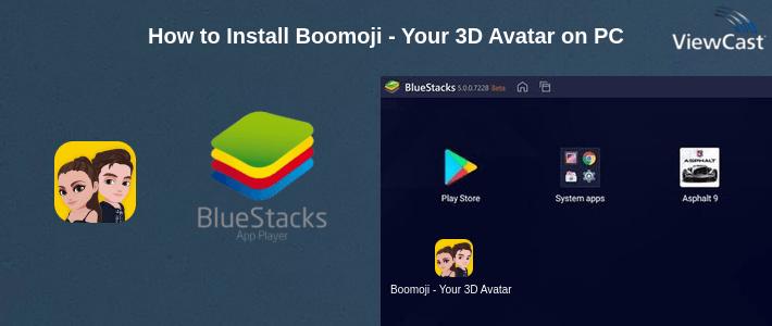 How to Install Boomoji - Your 3D Avatar on PC
