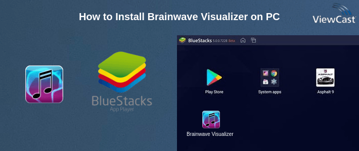 How to Install Brainwave Visualizer on PC How to Install Brainwave Visualizer on PC