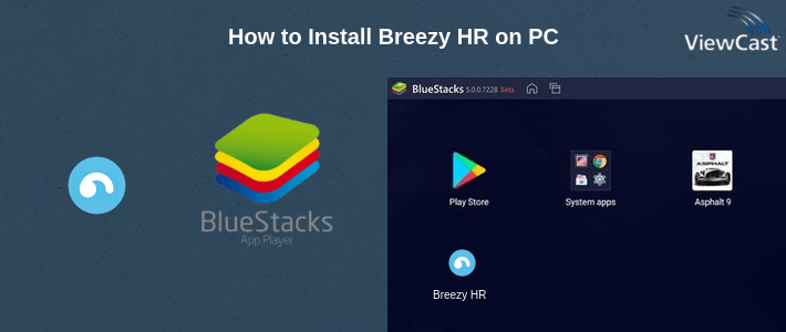 How to Install Breezy HR on PC How to Install Breezy HR on PC