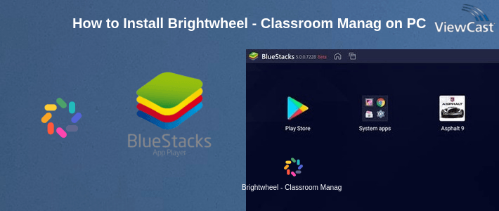 How to Install Brightwheel - Classroom Management App on PC