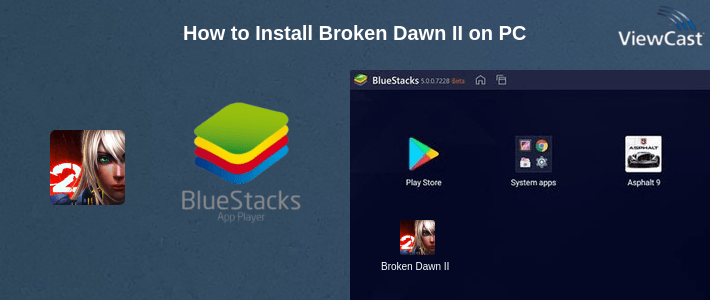 How to Install Broken Dawn II on PC