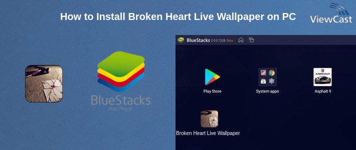 How to Install Broken Heart Live Wallpaper on PC How to Install Broken Heart Live Wallpaper on PC