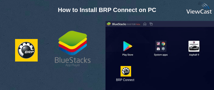How to Install BRP Connect on PC