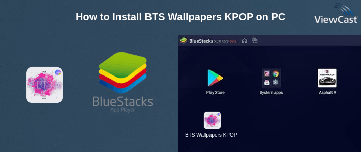How to Install BTS Wallpapers KPOP on PC How to Install BTS Wallpapers KPOP on PC
