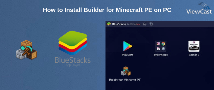 How to Install Builder for Minecraft PE on PC