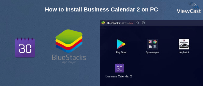 How to Install Business Calendar 2 on PC How to Install Business Calendar 2 on PC