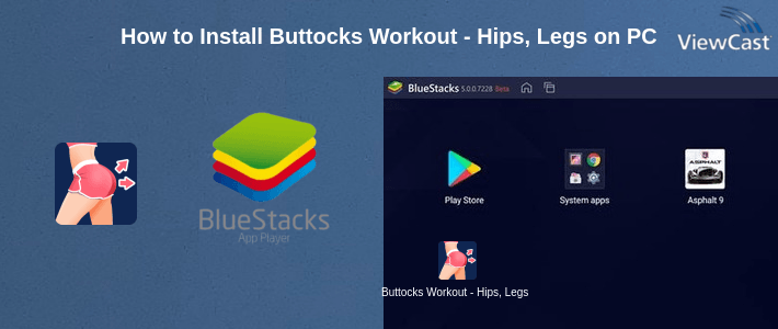 How to Install Buttocks Workout - Hips, Legs & Butt Workout on PC