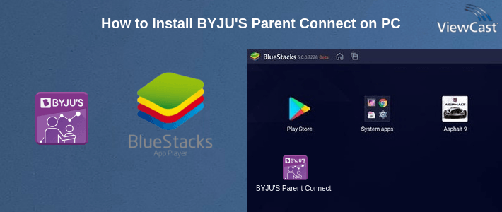 How to Install BYJU'S Parent Connect on PC How to Install BYJU'S Parent Connect on PC