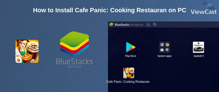 How to Install Cafe Panic: Cooking Restaurant on PC