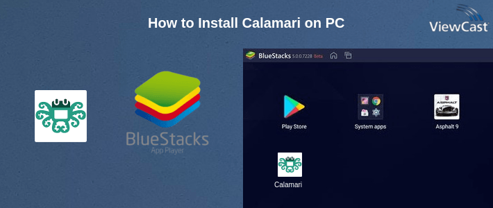 How to Install Calamari on PC How to Install Calamari on PC