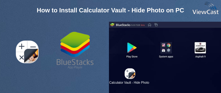 How to Install Calculator Vault - Hide Photos and Videos, AppLock on PC