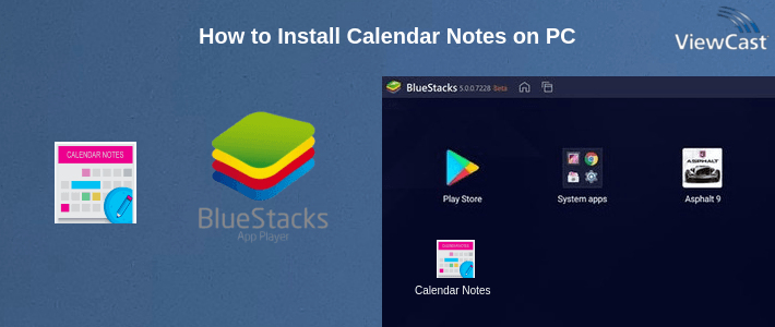 How to Install Calendar Notes on PC